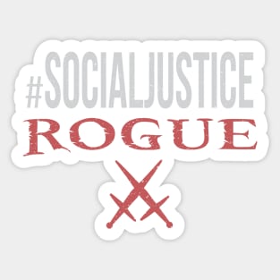 #SocialJustice Rogue - Hashtag for the Resistance Sticker